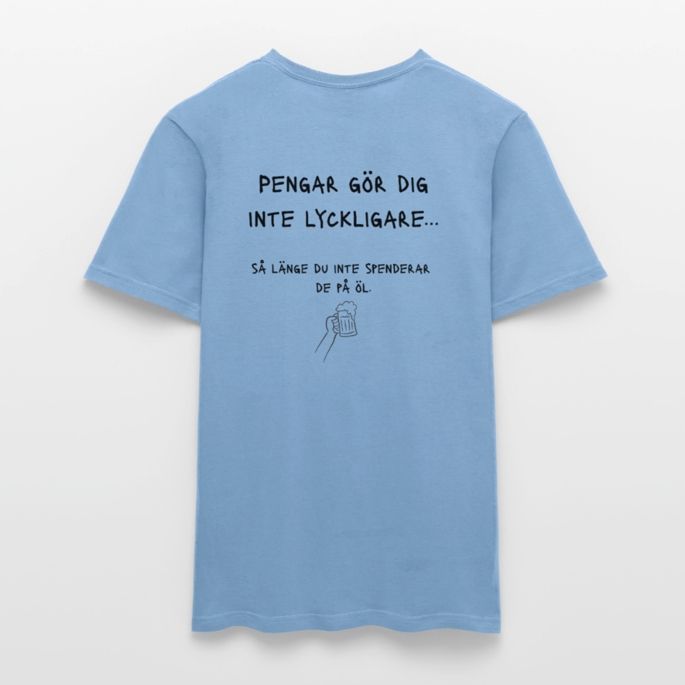 Pengar gör dig inte lyckligare så länge du inte spenderar de på öl T-shirt herr - carolina blue